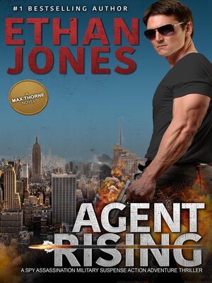 Agent Rising--A Max Thorne Spy Thriller - ebook